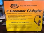 Dek 3' Generator Y-adapter Converts L14-30 (240)TWIST Lock Connector 6' 5-12. Fixed Price $75.00.