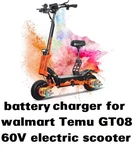 Power Supply Battery Charger For Walmart Temu GT08 60V Electric Scooter. Fixed Price $44.67.